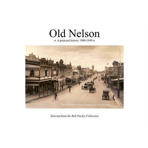 Old Nelson: A Postcard History